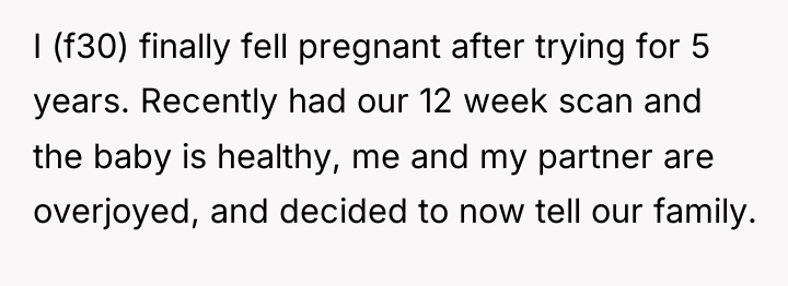 I (f30) finally fell pregnant after trying for 5 years....