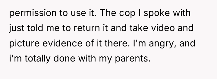 permission to use it. The cop I spoke with just...