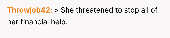 Throwjob42 > She threatened to stop all of her financial...