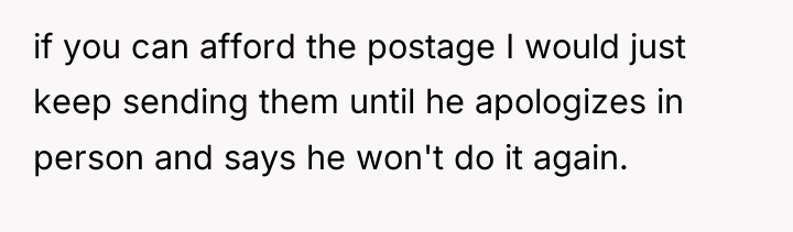 if you can afford the postage I would just keep...