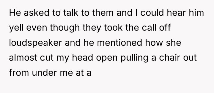 He asked to talk to them and I could hear...