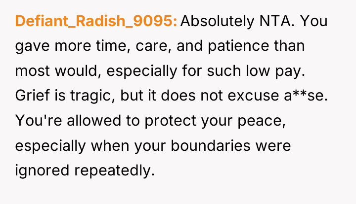 Defiant_Radish_9095 Absolutely NTA. You gave more time, care, and patience...