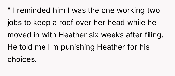 " I reminded him I was the one working two...