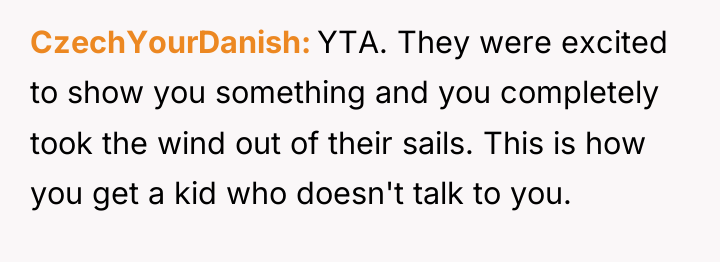 CzechYourDanish YTA. They were excited to show you something and...