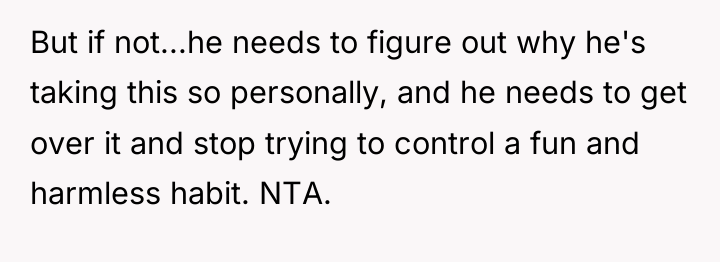 But if not...he needs to figure out why he's taking...