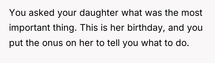 You asked your daughter what was the most important thing....