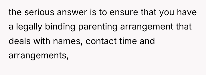 the serious answer is to ensure that you have a...