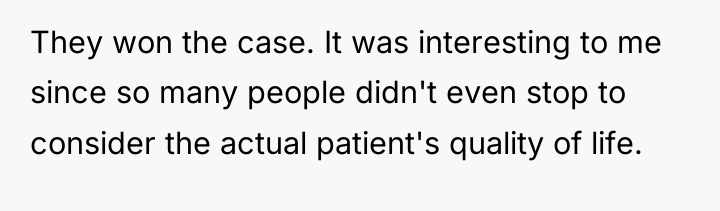 They won the case. It was interesting to me since...