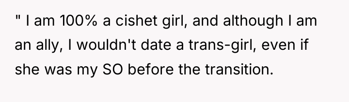 " I am 100% a cishet girl, and although I...