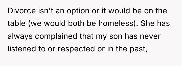 Divorce isn't an option or it would be on the...