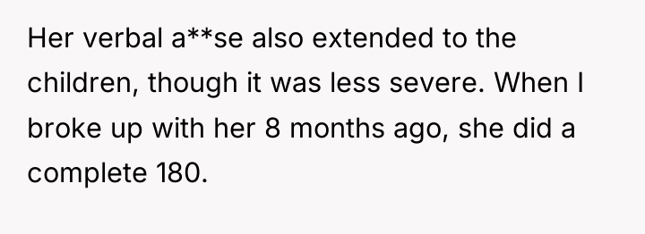 Her verbal a**se also extended to the children, though it...