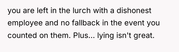 you are left in the lurch with a dishonest employee...