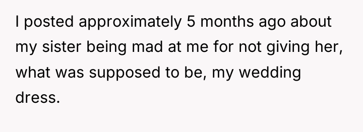 I posted approximately 5 months ago about my sister being...