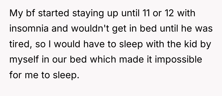My bf started staying up until 11 or 12 with...