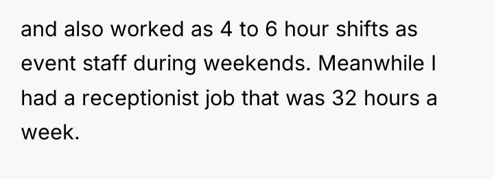 and also worked as 4 to 6 hour shifts as...