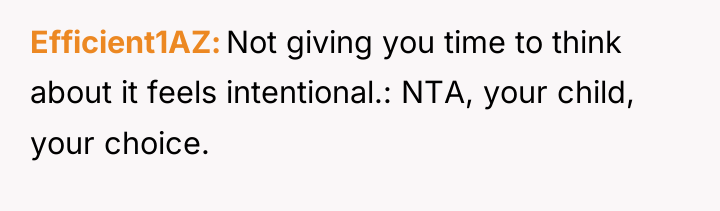 Efficient1AZ Not giving you time to think about it feels...