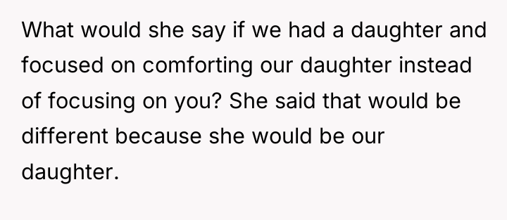 What would she say if we had a daughter and...
