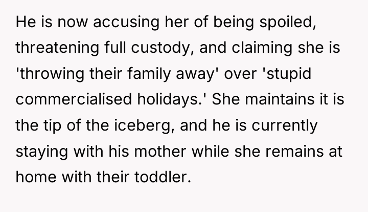 He is now accusing her of being spoiled, threatening full...