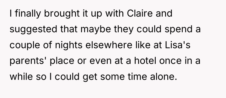 I finally brought it up with Claire and suggested that...