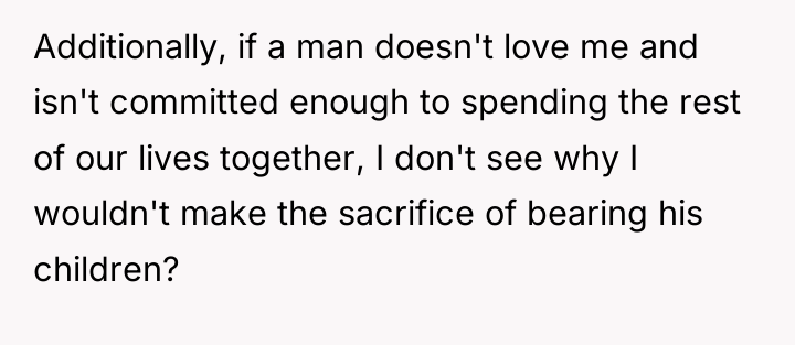 Additionally, if a man doesn't love me and isn't committed...
