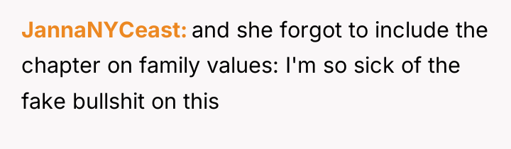 JannaNYCeast and she forgot to include the chapter on family...
