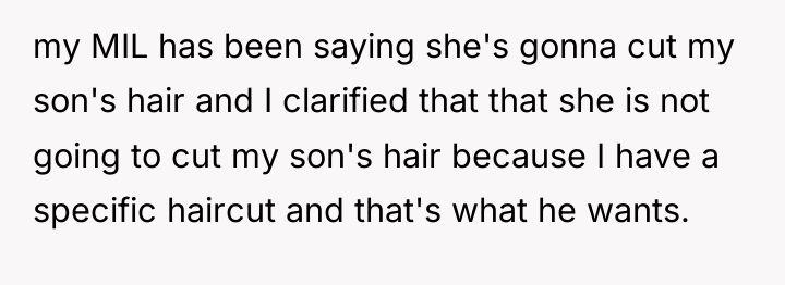my MIL has been saying she's gonna cut my son's...