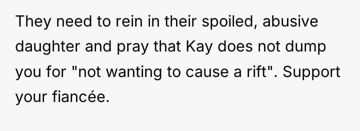 They need to rein in their spoiled, abusive daughter and...
