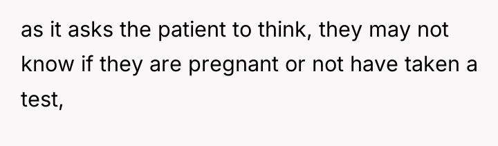 as it asks the patient to think, they may not...