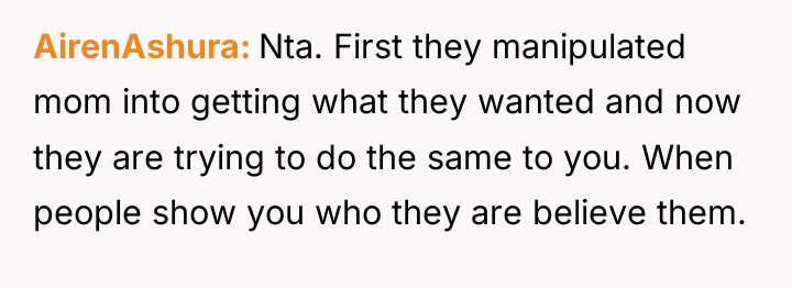AirenAshura Nta. First they manipulated mom into getting what they...