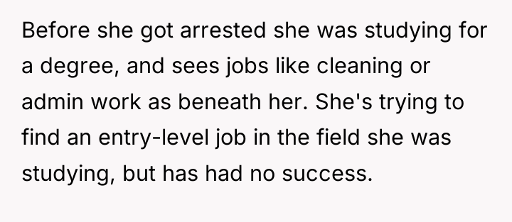Before she got arrested she was studying for a degree,...