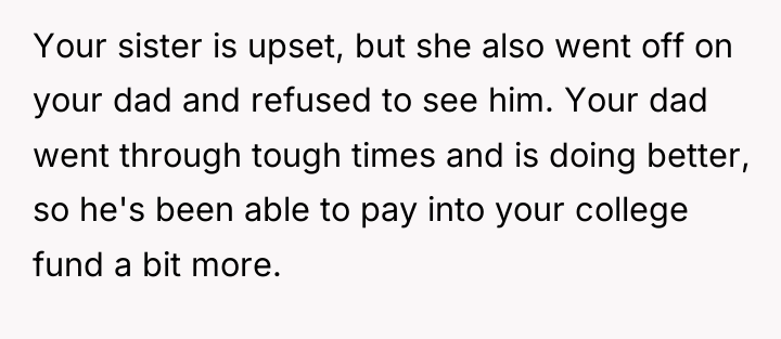 Your sister is upset, but she also went off on...