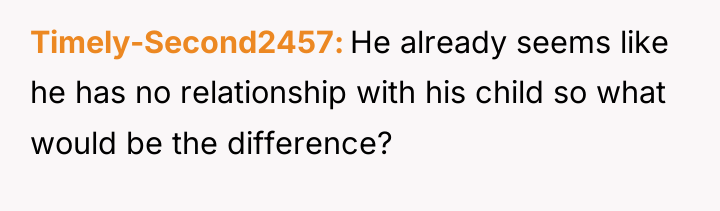 Timely-Second2457 He already seems like he has no relationship with...