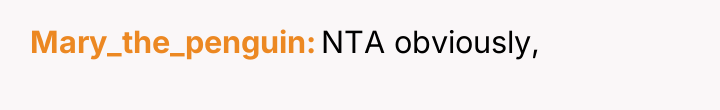 Mary_the_penguin NTA obviously,