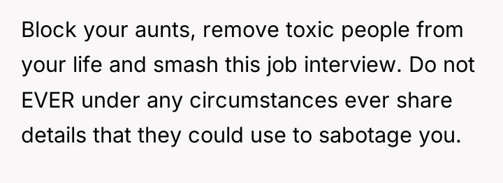 Block your aunts, remove toxic people from your life and...