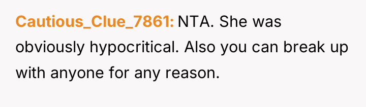 Cautious_Clue_7861 NTA. She was obviously hypocritical. Also you can break...
