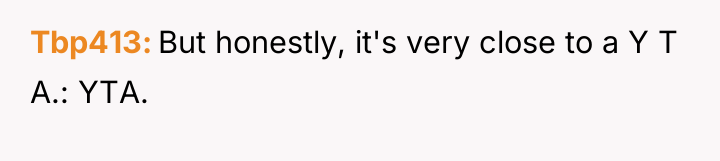 Tbp413 But honestly, it's very close to a Y T...