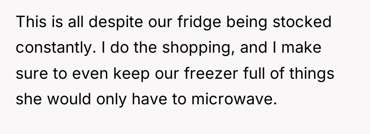 This is all despite our fridge being stocked constantly. I...