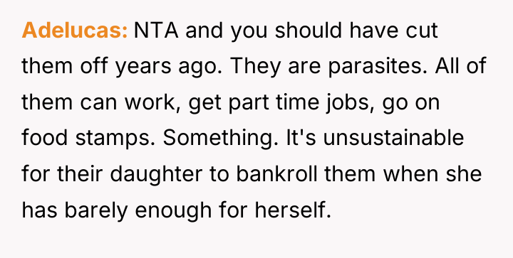 Adelucas NTA and you should have cut them off years...