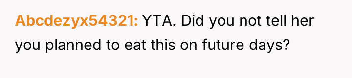 Abcdezyx54321 YTA. Did you not tell her you planned to...