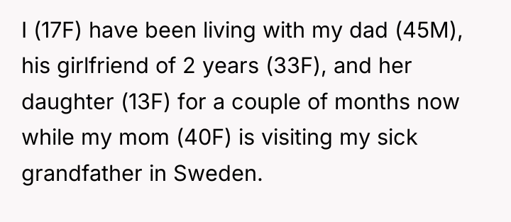 I (17F) have been living with my dad (45M), his...