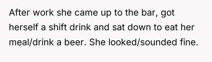 After work she came up to the bar, got herself...