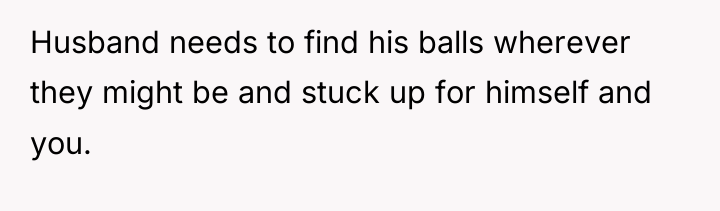Husband needs to find his balls wherever they might be...