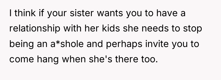 I think if your sister wants you to have a...
