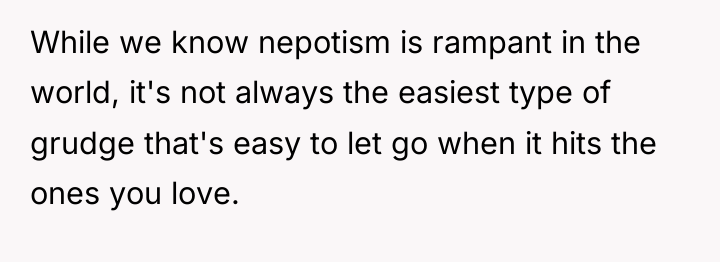While we know nepotism is rampant in the world, it's...