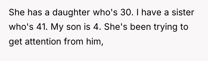 She has a daughter who's 30. I have a sister...