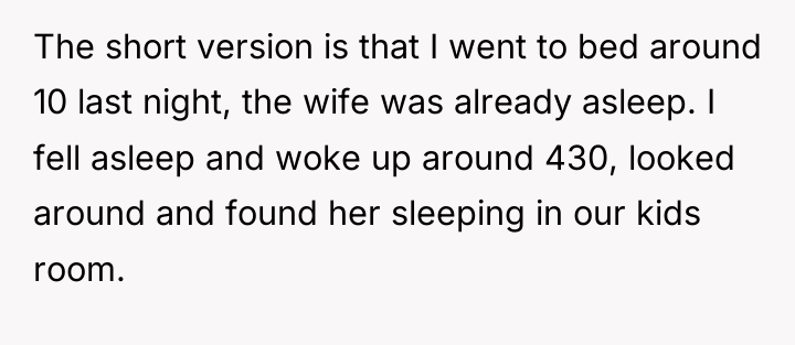 The short version is that I went to bed around...
