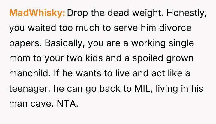 MadWhisky Drop the dead weight. Honestly, you waited too much...
