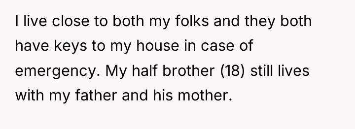 I live close to both my folks and they both...