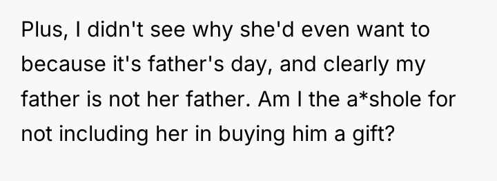 Plus, I didn't see why she'd even want to because...