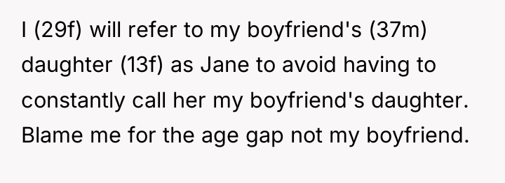 I (29f) will refer to my boyfriend's (37m) daughter (13f)...